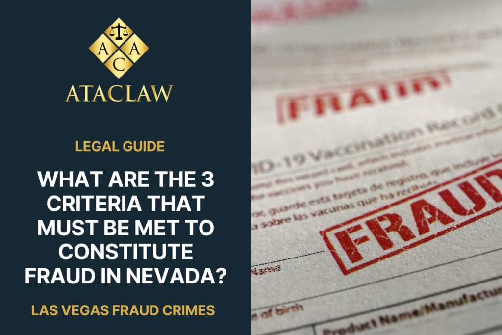 What are the 3 criteria that must be met to constitute fraud in Nevada?