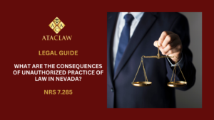 What are the Consequences of Unauthorized Practice of Law in Nevada?