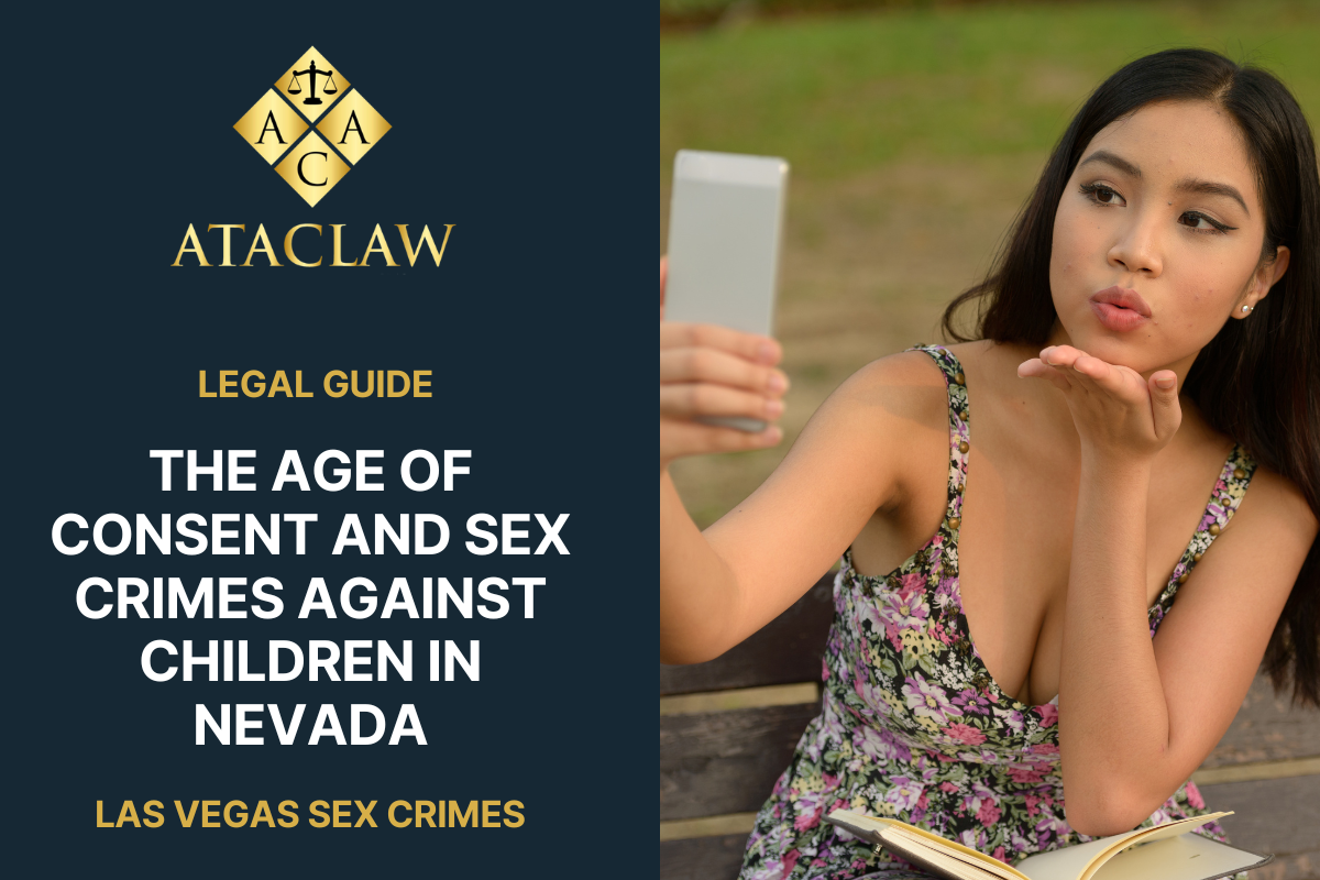 The Age of Consent and Sex Crimes Against Children in Nevada - ATAC Law