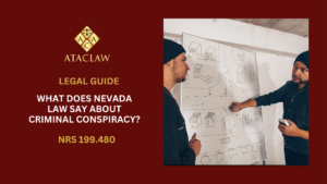 NRS 199.480 | What Does Nevada Law Say About Criminal Conspiracy?
