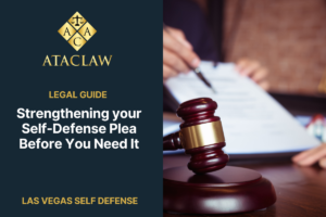 how to Strengthen your Self-Defense Plea