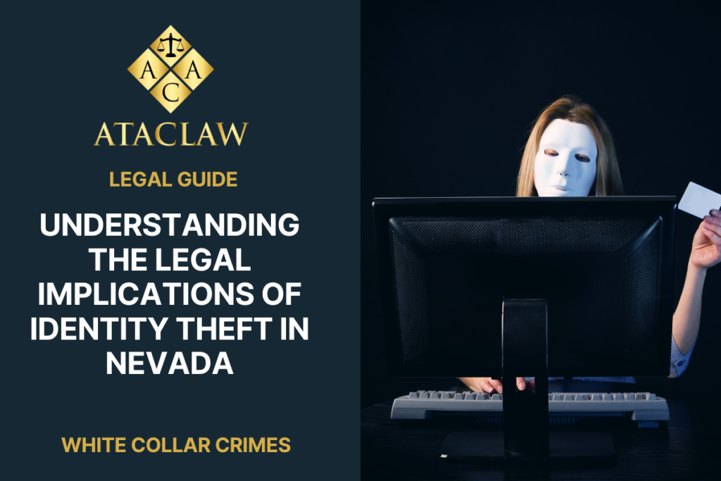 Understanding the Legal Implications of Identity Theft in Nevada