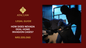 NRS 205.067 | How Does Nevada Deal Home Invasion Cases?