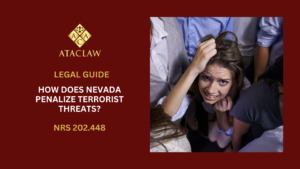 NRS 202.448 | How Does Nevada Penalize Terrorist Threats?