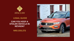 NRS 205.273 | Can You Keep A Stolen Vehicle In Nevada?