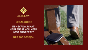 NRS 205.0832(d) | In Nevada, What Happens If You Keep Lost Property?